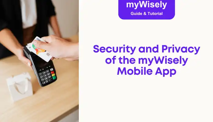 Security and Privacy of the myWisely Mobile App Security and Privacy of the myWisely Mobile App